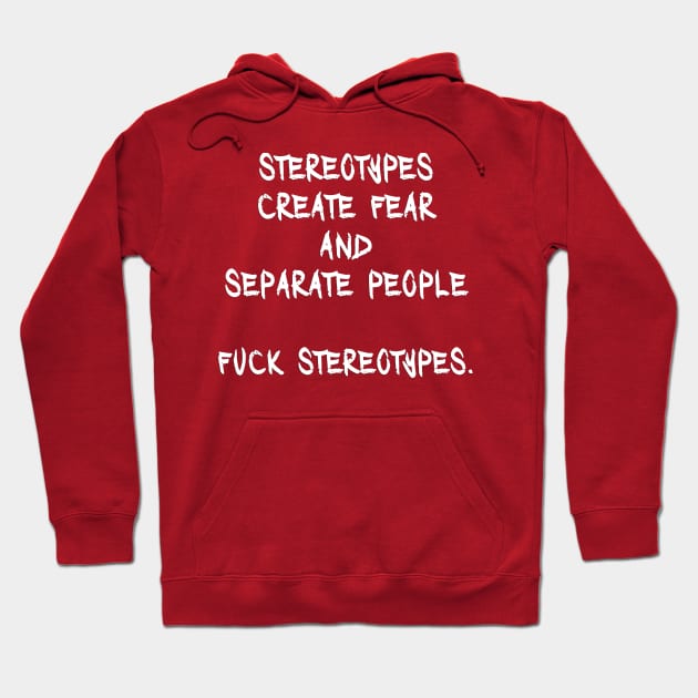 Fuck Stereotypes 2 Hoodie by Go Ask Alice Psychedelic Threads